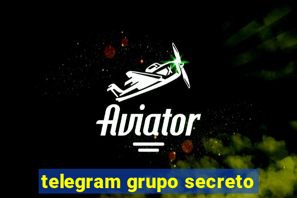 telegram grupo secreto